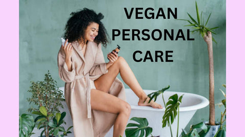 Vegan Personal Care Products