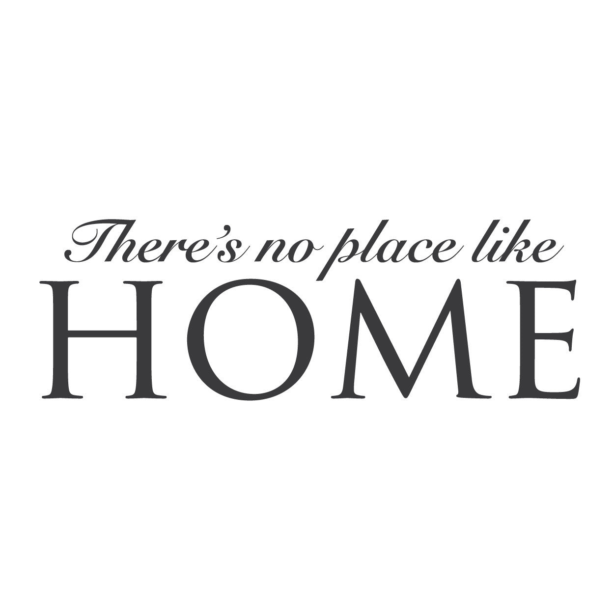 Theres No Place Like Home Homelooker