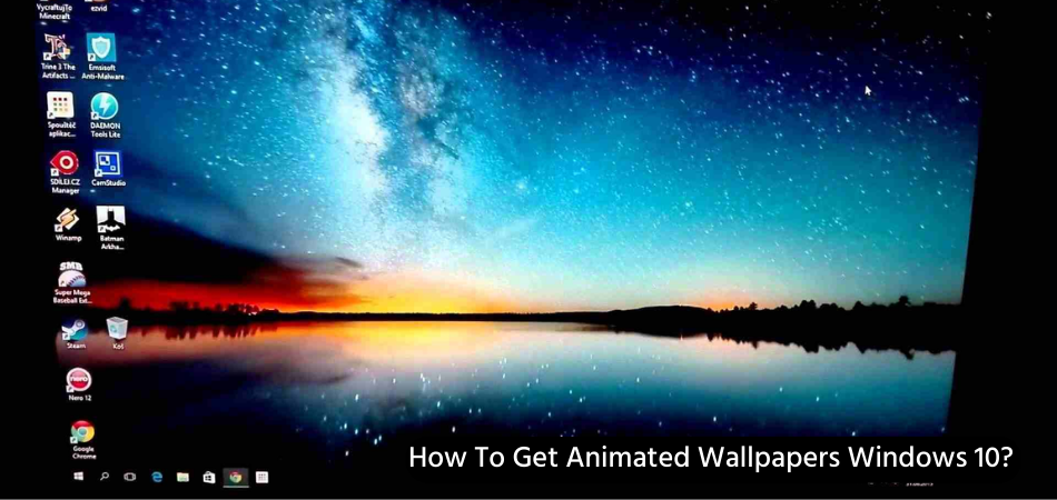 How To Get Animated Wallpapers Windows 10?