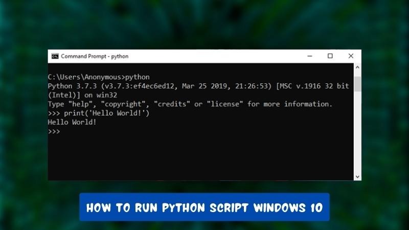 How To Run Python Script Windows 10