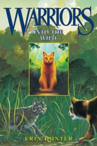 Warriors #1: Into the Wild by Erin Hunter
