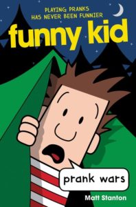 Funny Kid #3: Prank Wars by Matt Stanton