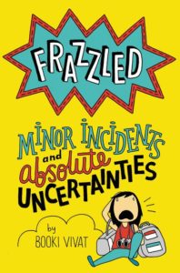 Frazzled #3: Minor Incidents and Absolute Uncertainties by Booki Vivat