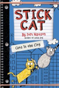 Stick Cat: Cats in the City by Tom Watson