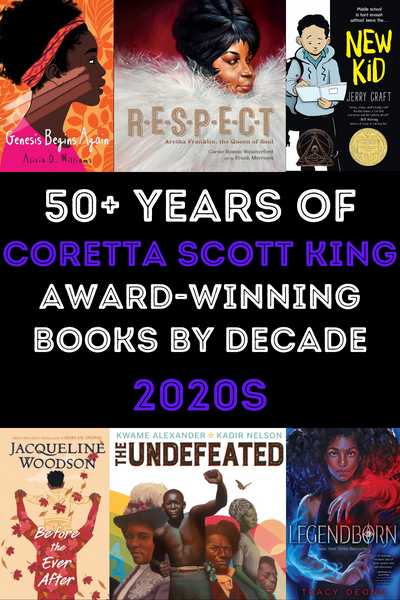 50+ years of coretta scott king award-winning books by decade 2020s
