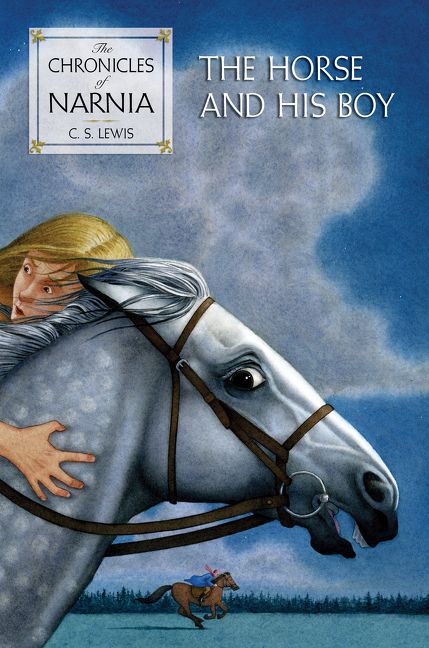 the horse and his boy by c. s. lewis