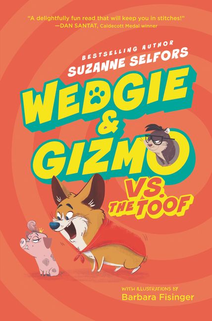 wedgie & gizmo vs the toof