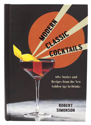 Modern Classic Cocktails