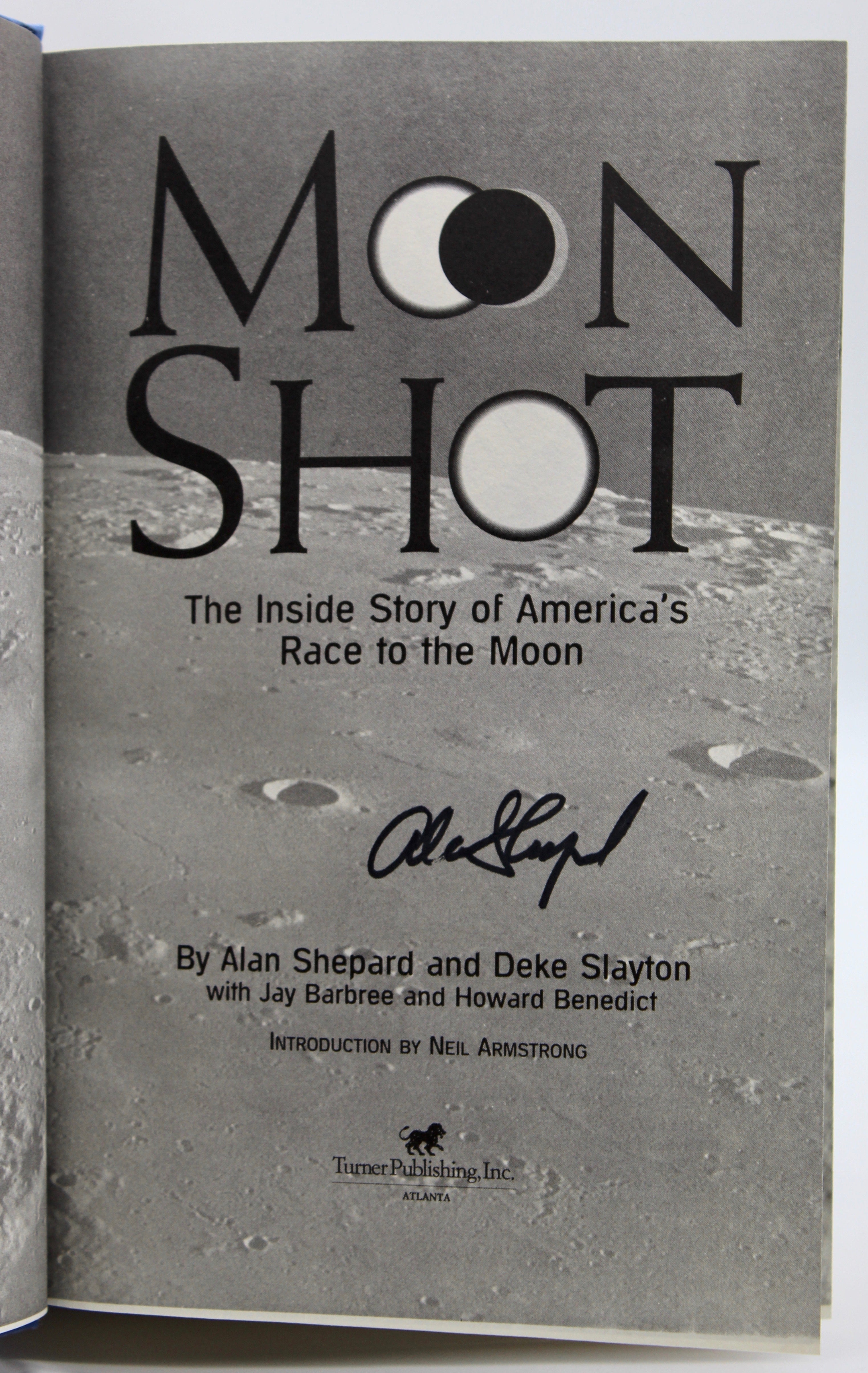 Moon Shot: The Inside Story of America's Race to the Moon, By Alan Shepard and Deke Slayton, Signed by Alan Shepard, First Edition, 1994