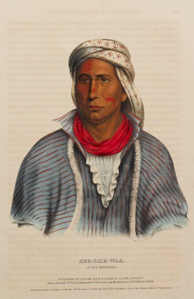 1843 "Kee-She-Waa: A Fox Warrior" Hand-Colored Lithograph