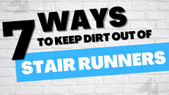 7 ways to keep dirt away from your stair runner