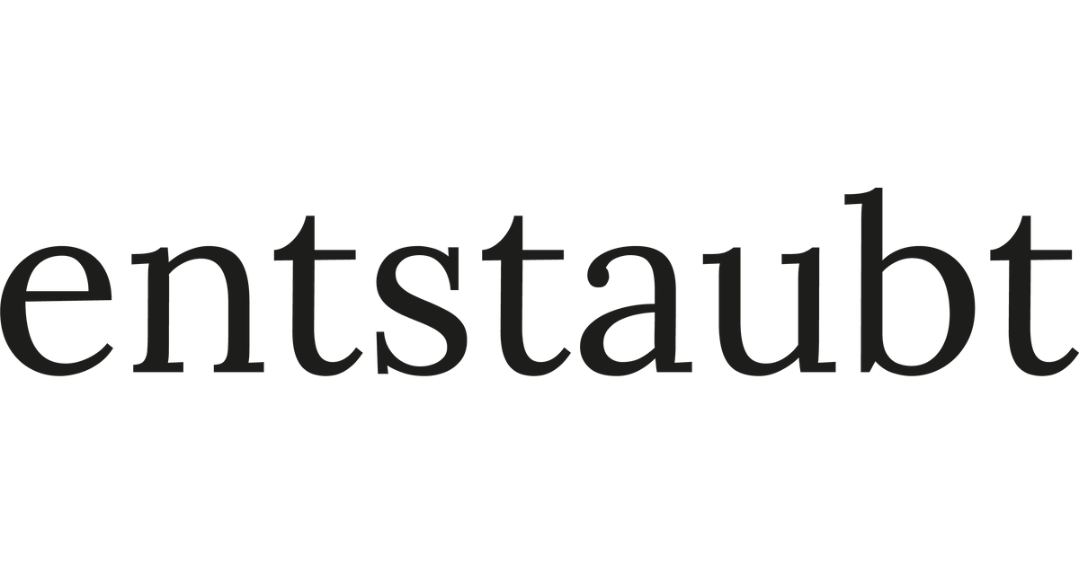 entstaubt