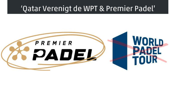 World Padel tour en premier Padel fusie