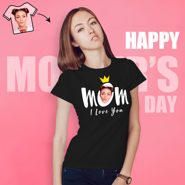 Custom Photo T-shirt Mom I Love You