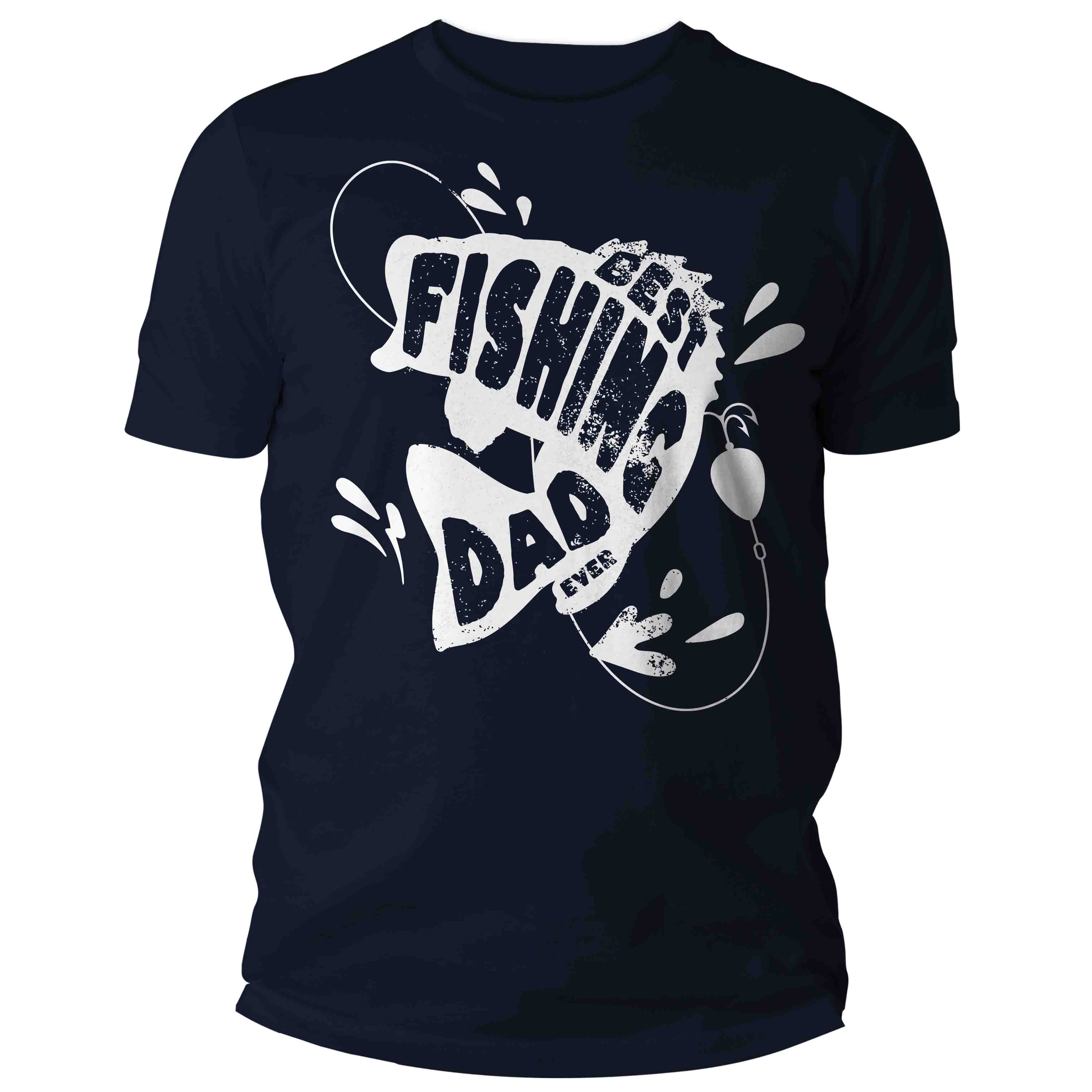 Men's Funny Dad Shirt Best Fishing Dad Ever T Shirt Fisherman Father's Day Gift Grunge Catch