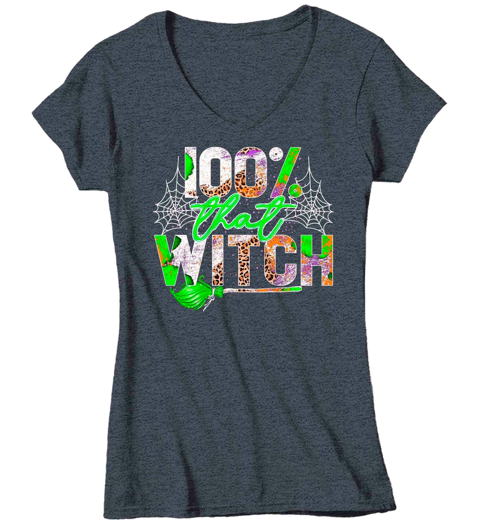 Women's V-Neck 100% That Witch Shirt Funny Halloween T Shirt Grunge Tee Broomstick Fun Halloween