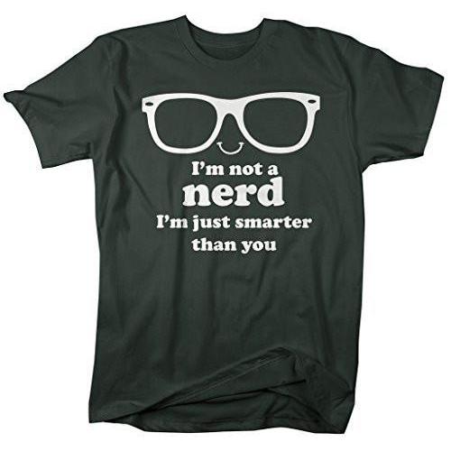Shirts By Men's Unisex Geek T-Shirt Smarter Than You Funny Nerd | Shirts By Sarah
