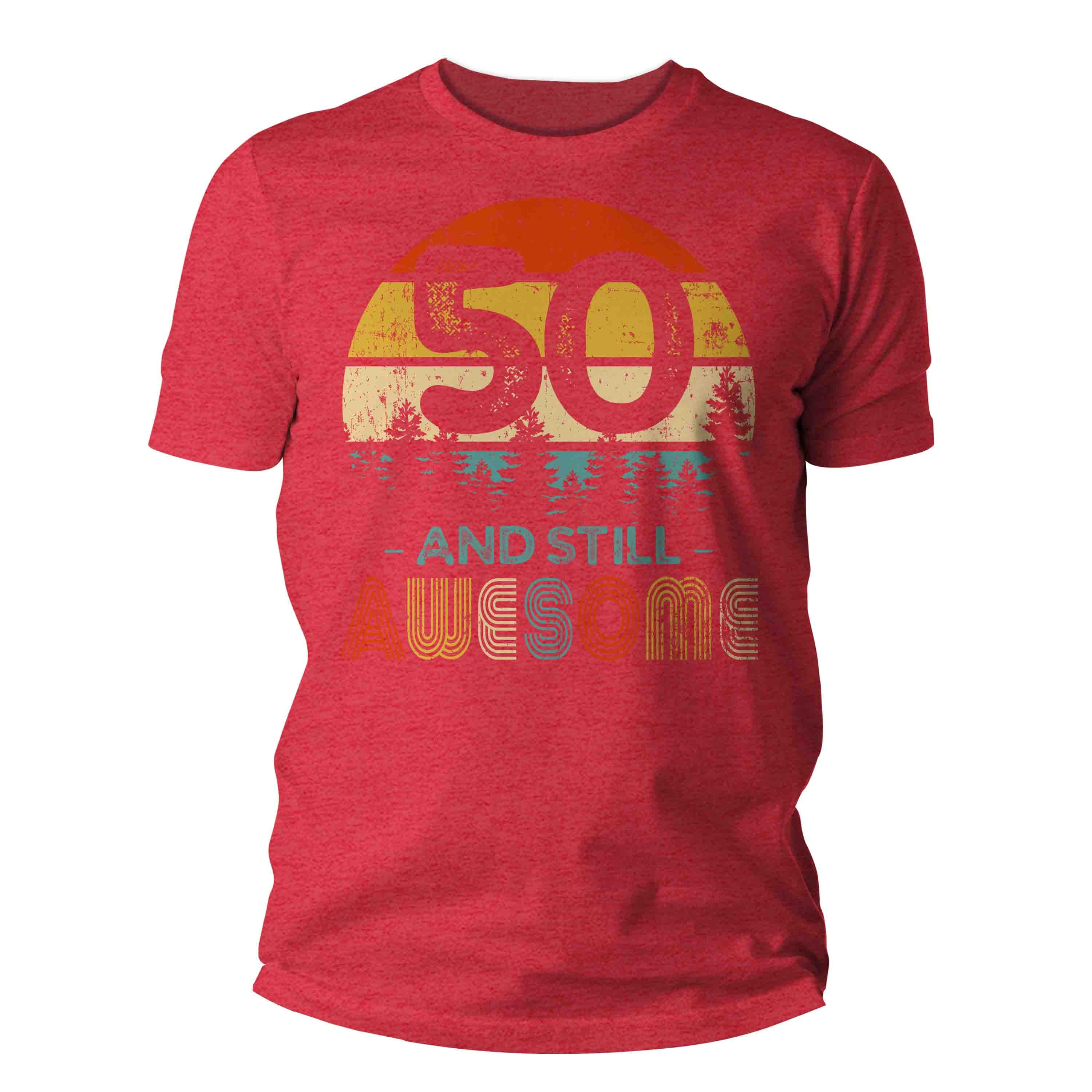 Men's 50th Birthday T-Shirt 50 And Still Awesome Fifty Years Old Shirt Gift Idea 50th Birthday S