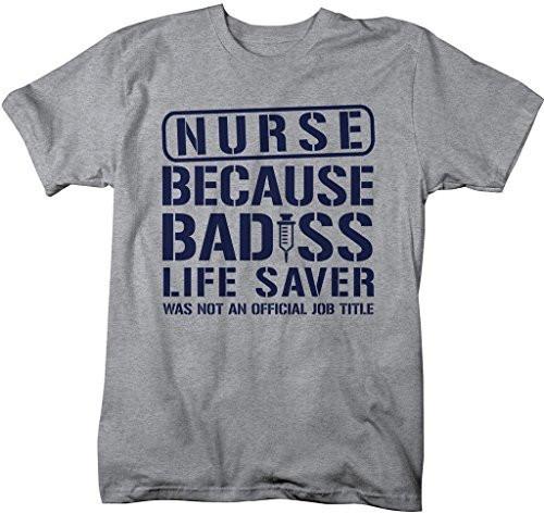 Shirts By Sarah Men's Unisex Nurse Bad*ss Lifesaver Funny T-shirt ...