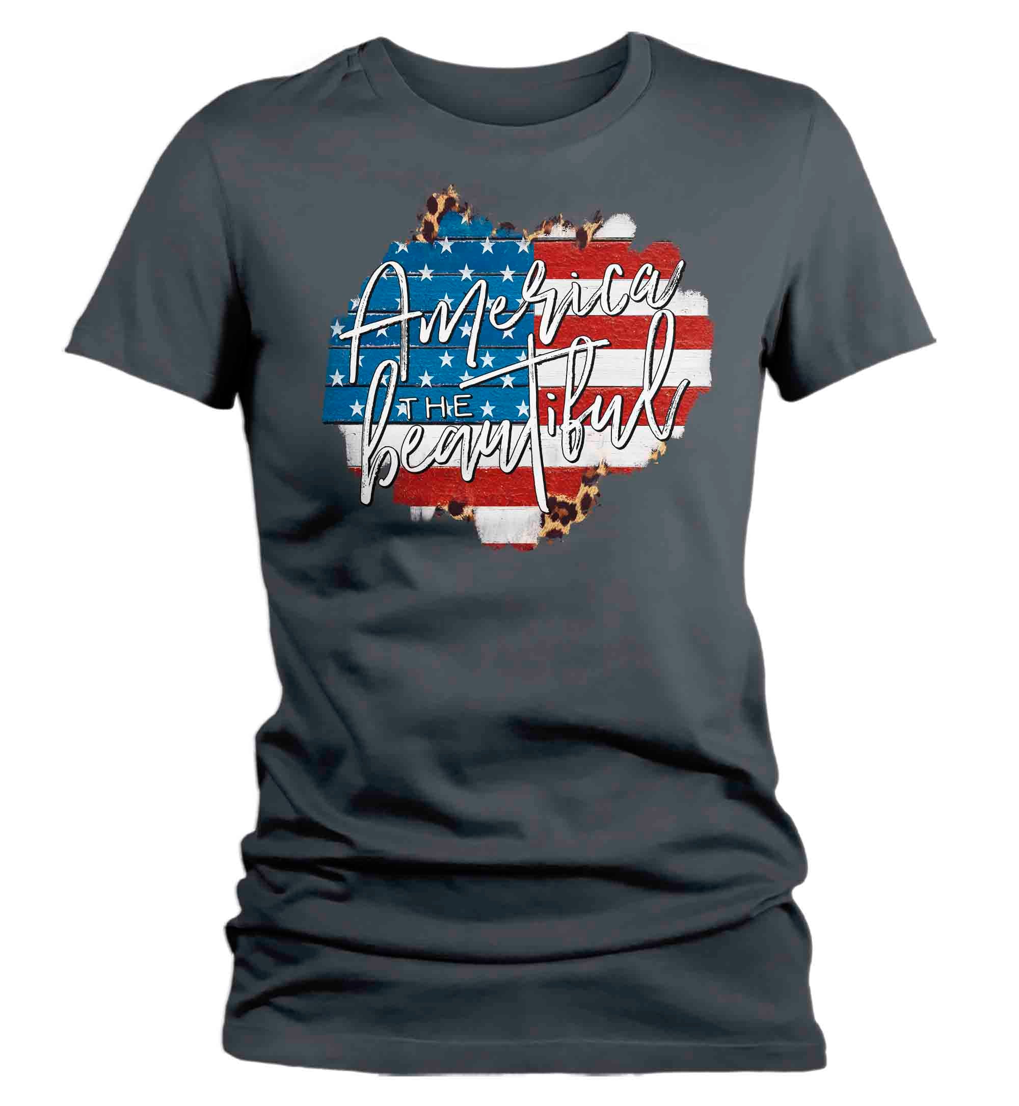 Women's America The Beautiful T-Shirt 4th July Shirt Patriotic United States Of America U.S.A. T