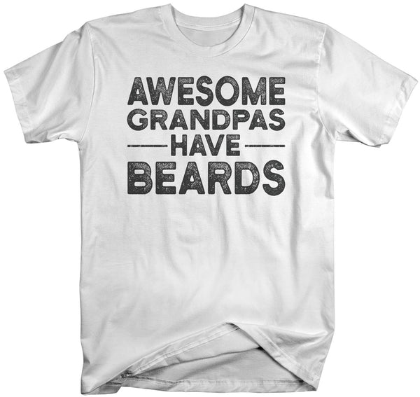 Men's Funny Grandpa T Shirt Father's Day Gift Awesome Grandpas Have Beards Shirt Bearded Shirt Gift For Papa Bearded Dad Tshirt-Shirts By Sarah