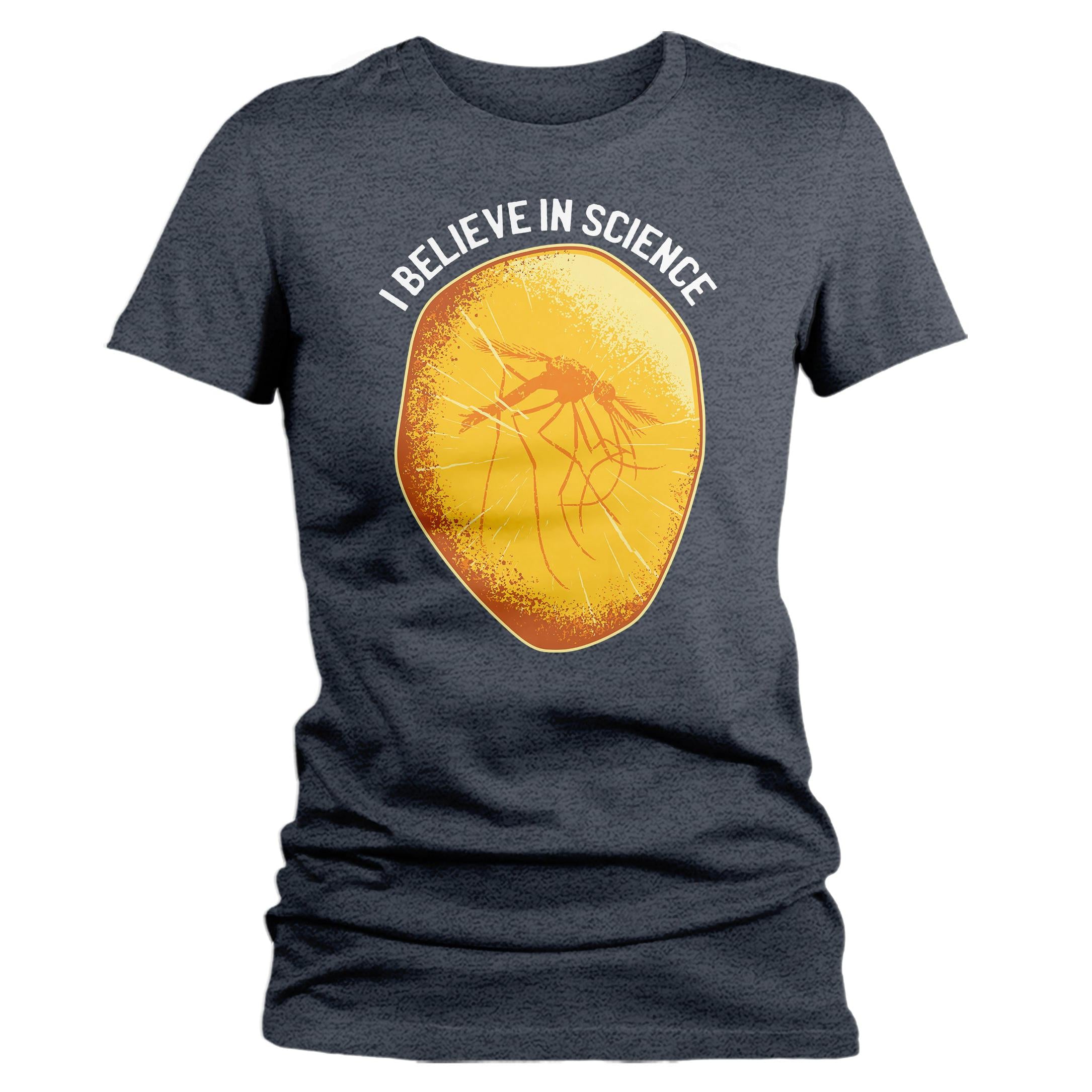 Women's Science Shirt Believe In Science T Shirt Amber Mosquito Tee Insect Shirt Nerd Hipster Sh