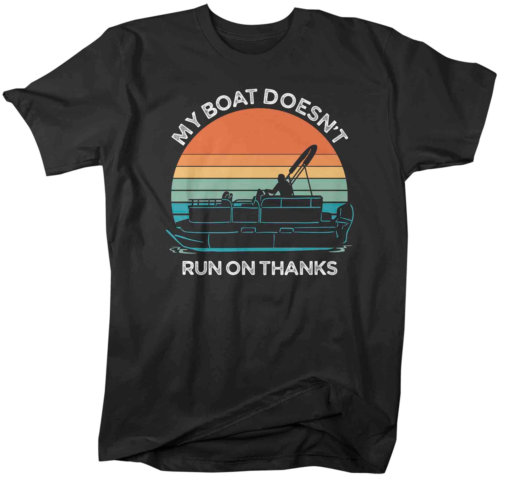 Men's Funny Boater Shirt Pontoon Boat T Shirt Doesn't Run On Thanks T Shirt Boating Shirts C