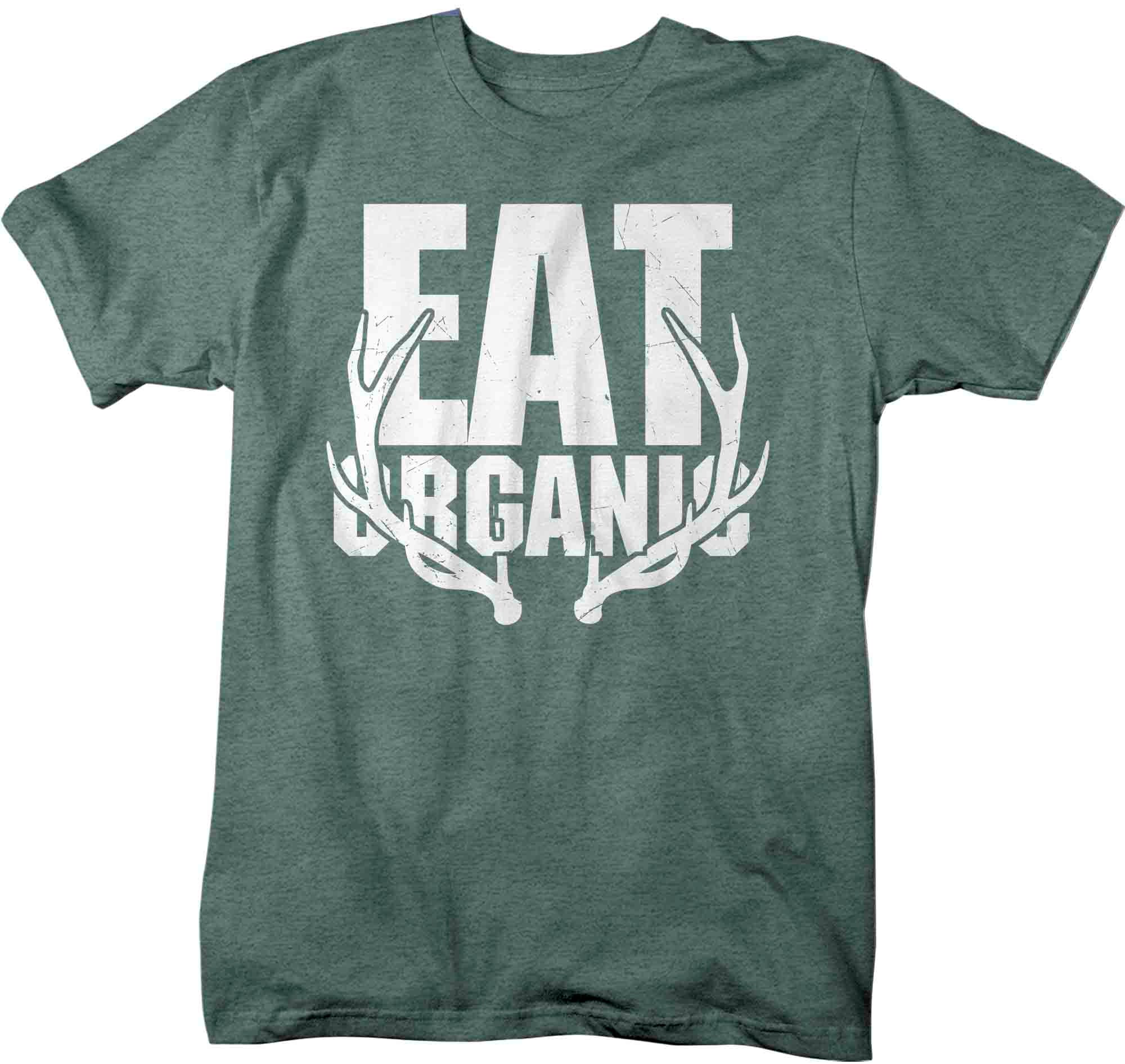 Men's Funny Hunting Shirt Eat Organic Shirt Funny Hunter Gif