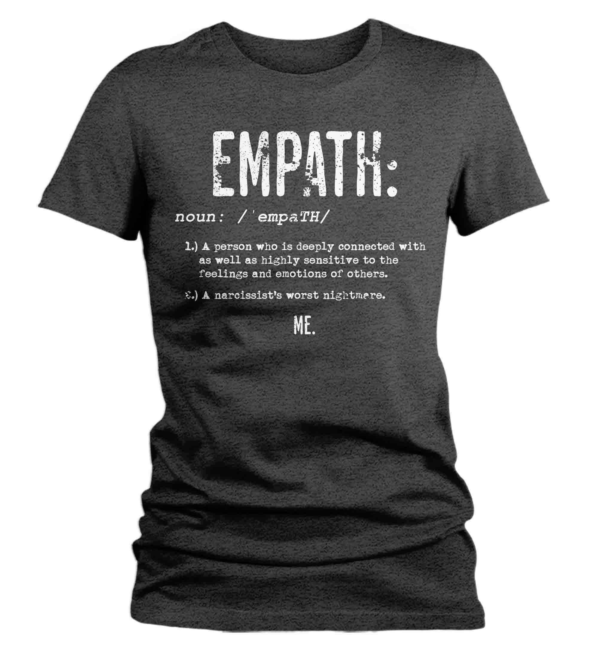 Women's Empath T-Shirt Definition Shirt Gift Ideas Superpower Childhood Trauma cPTSD Toxic Famil