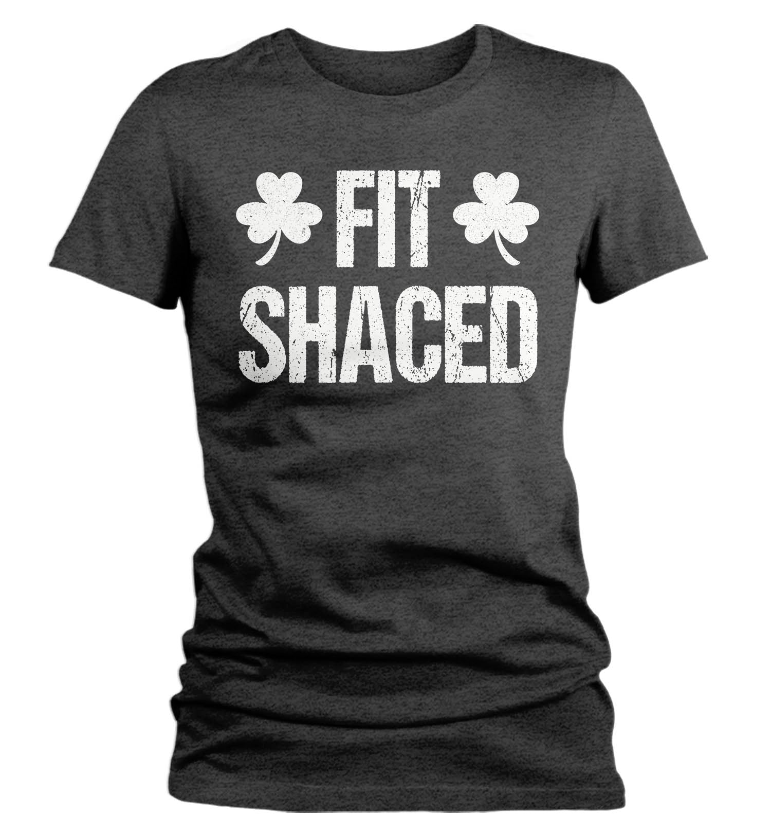 Women's Funny Fit Shaced Shirt St Patrick's Day T Shirt Drinking Shirt Drunk Shirt Drink Shi