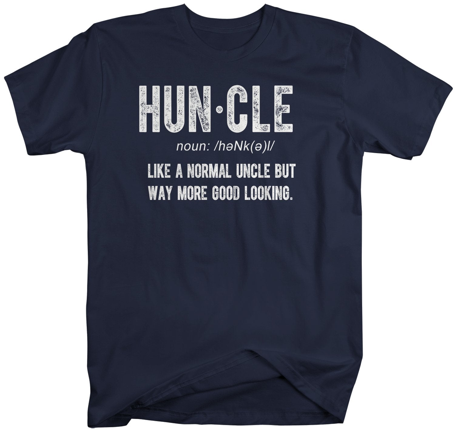 Uncle T-Shirt Huncle Shirt Gift Ideas Uncles Fun Saying Te By Sarah