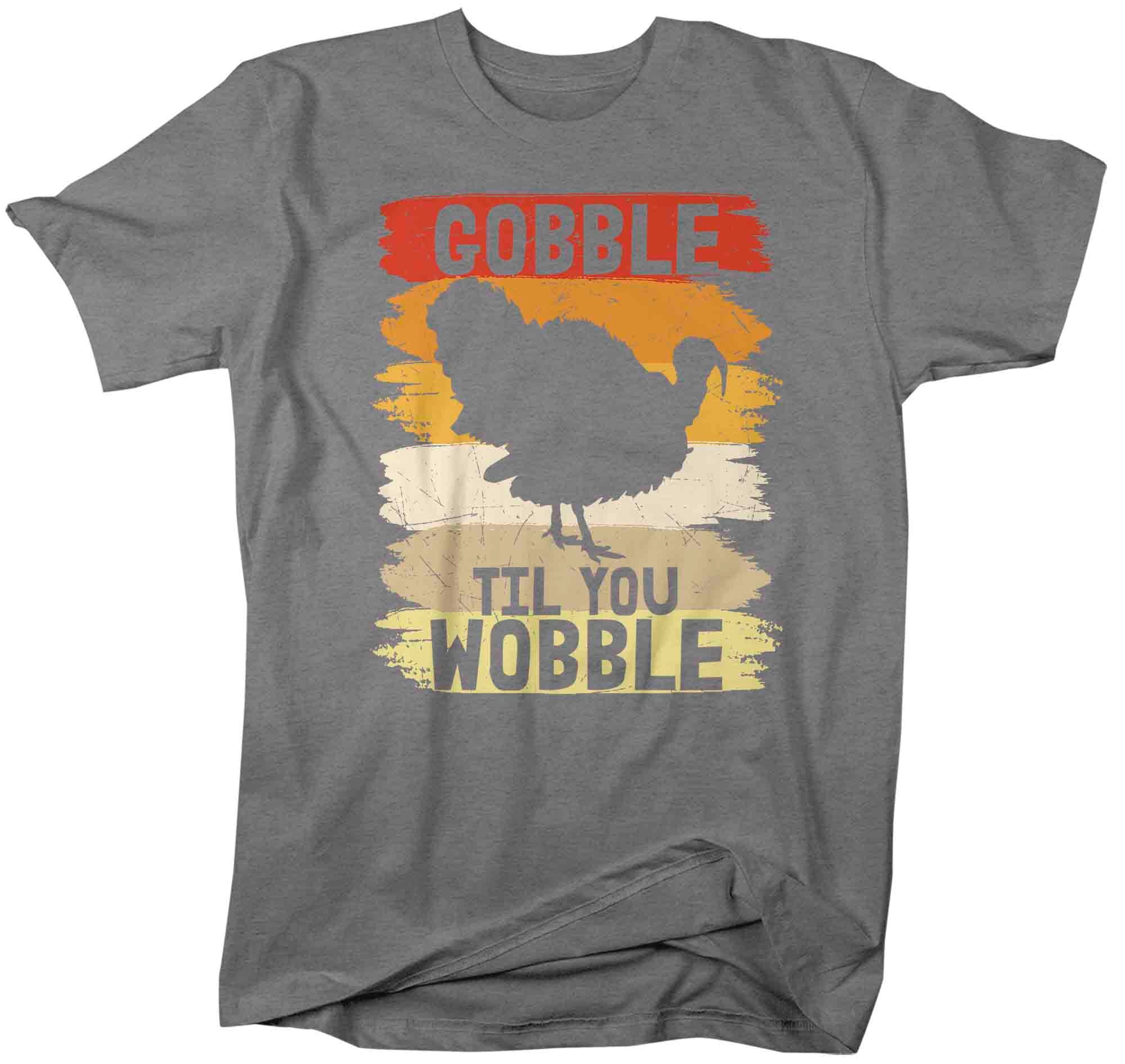 Men's Funny Thanksgiving TShirt Gobble Til You Wobble Shirts Vintage T Shirt Holiday Tee Unisex 