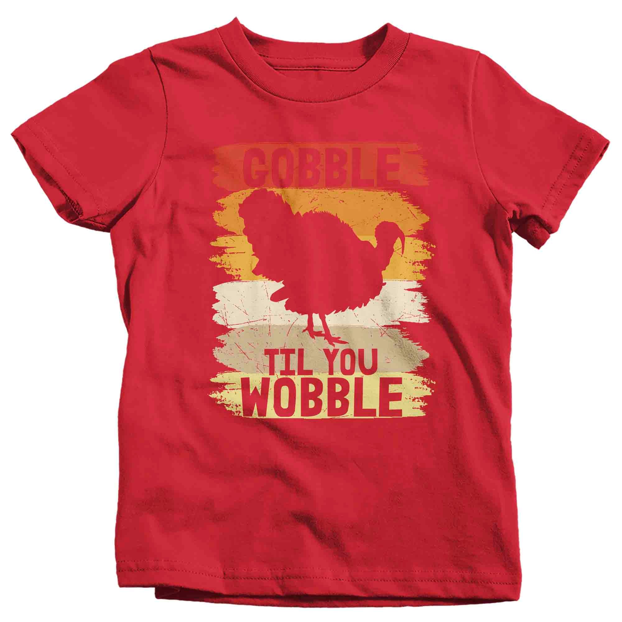 Kids Funny Thanksgiving TShirt Gobble Til You Wobble Shirts Vintage T Shirt Holiday Tee Unisex Soft 