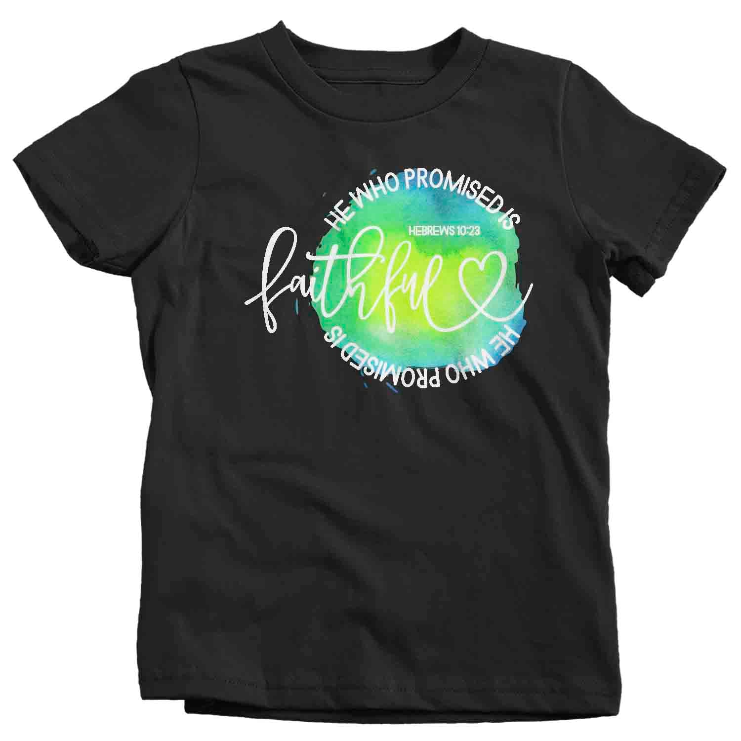 Kids Religious T Shirt Hebrews 10:23 Shirt He Who Promised Is Faithful Christian Bible Jesus Easter 