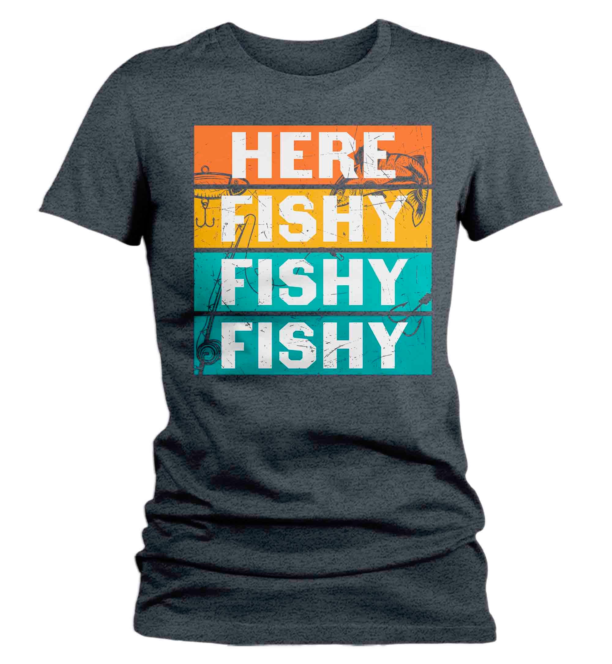 Women's Funny Fishing Shirt Here Fishy Fishy T Shirt Angler Joke Fisherman Rod Catch Fish Humor 