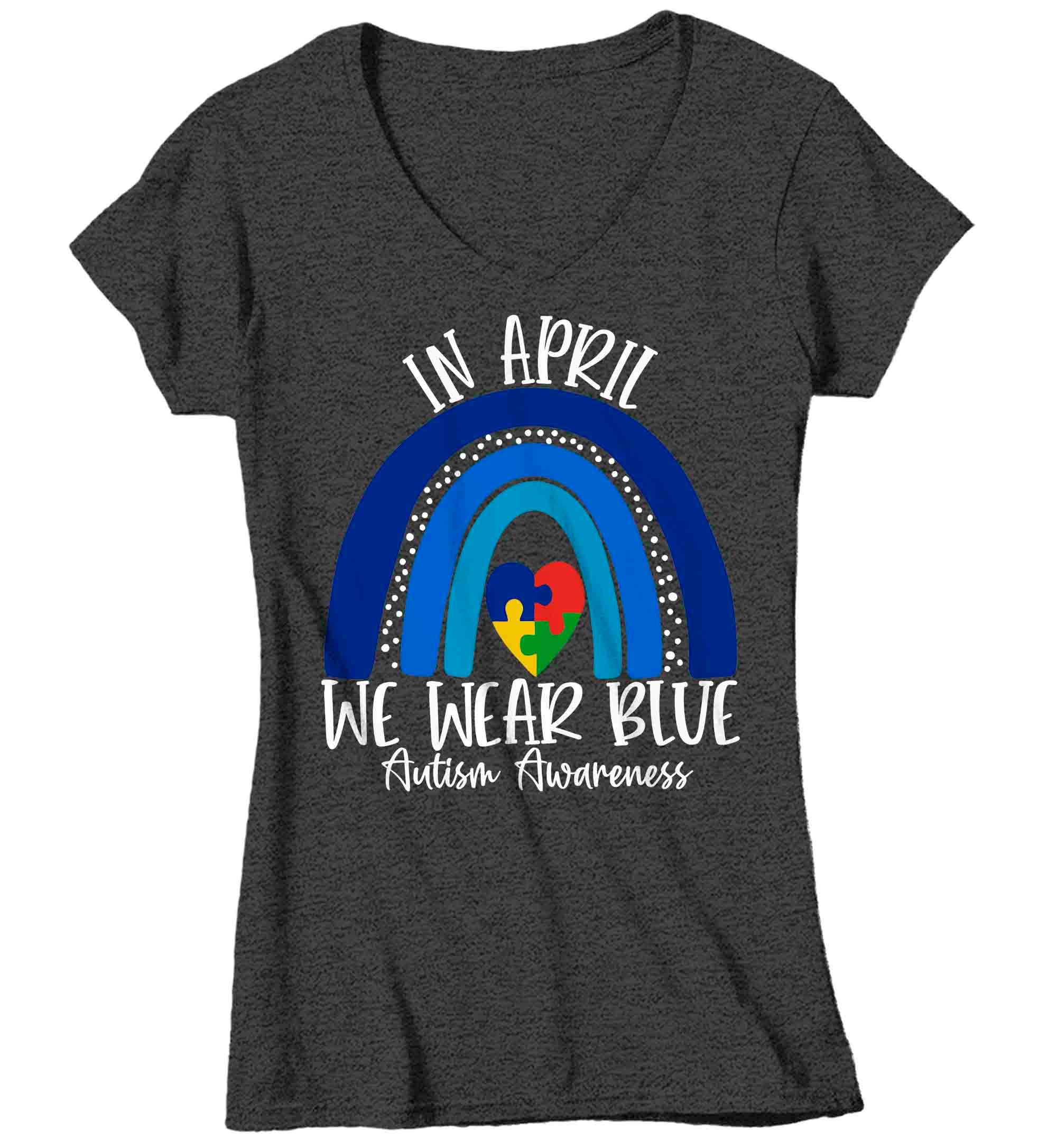 Women's V-Neck Autism Shirt In April We Wear Blue T Shirt Autism Tee Cute Rainbow Shirt Support 