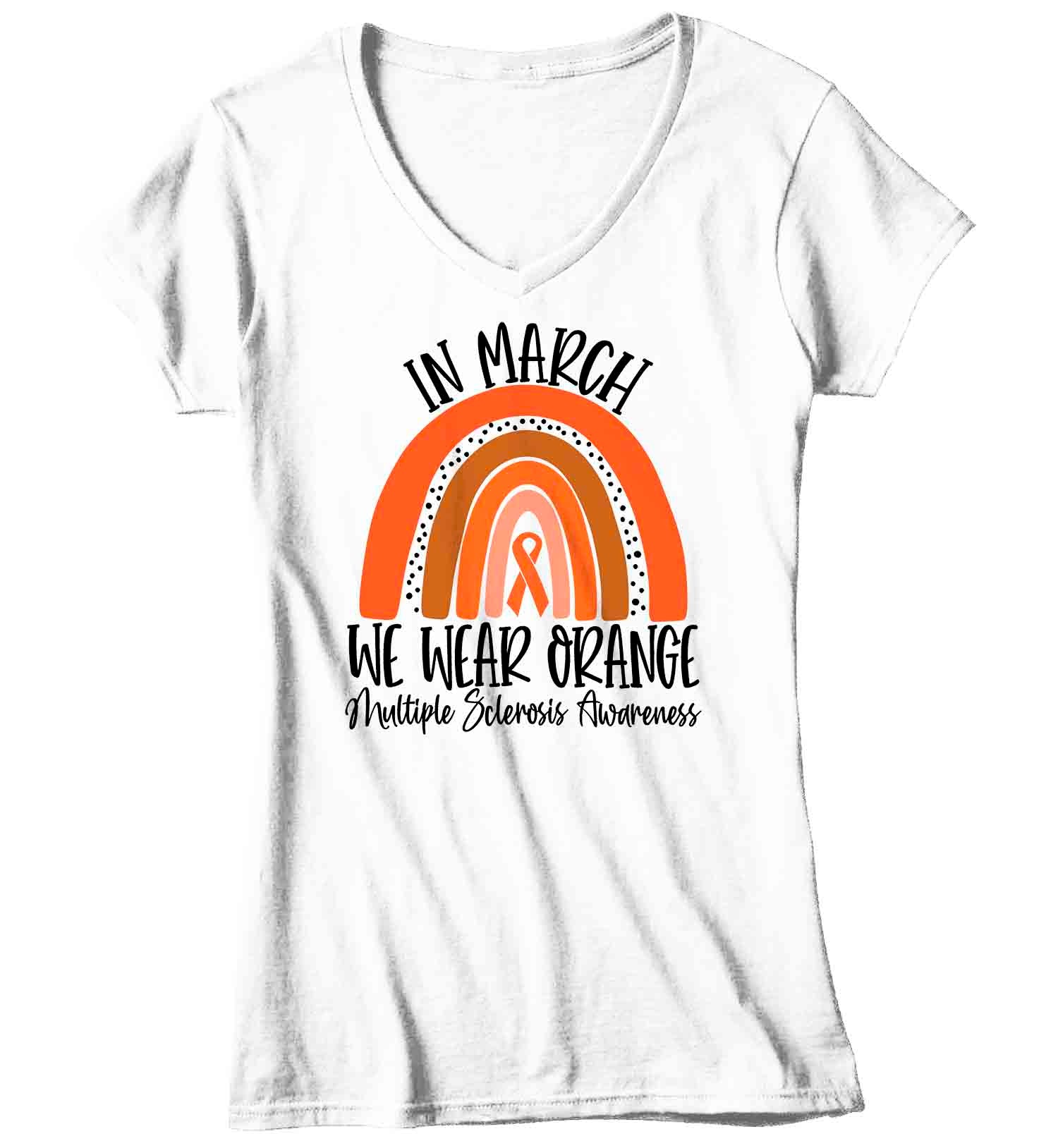 Women's V-Neck MS Shirt In March We Wear Orange T Shirt MS T