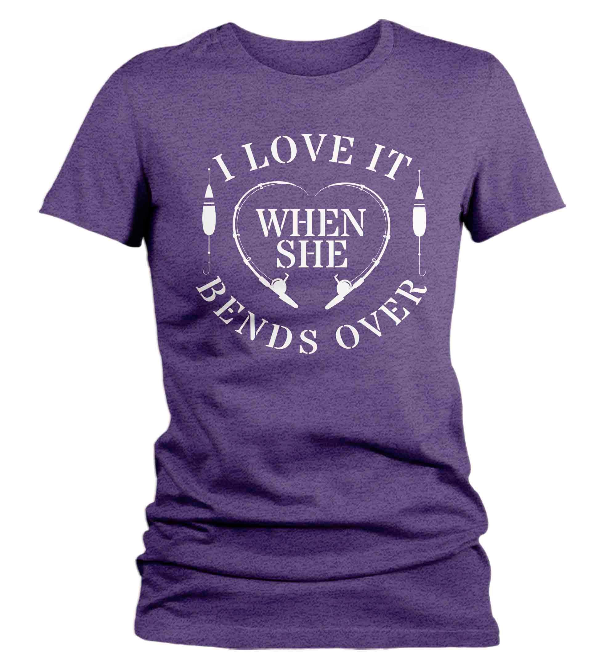 Women's Funny Fishing Shirt Love It When She Bends Over T Shirt Fishing Rod Tshirt Crude Offensi