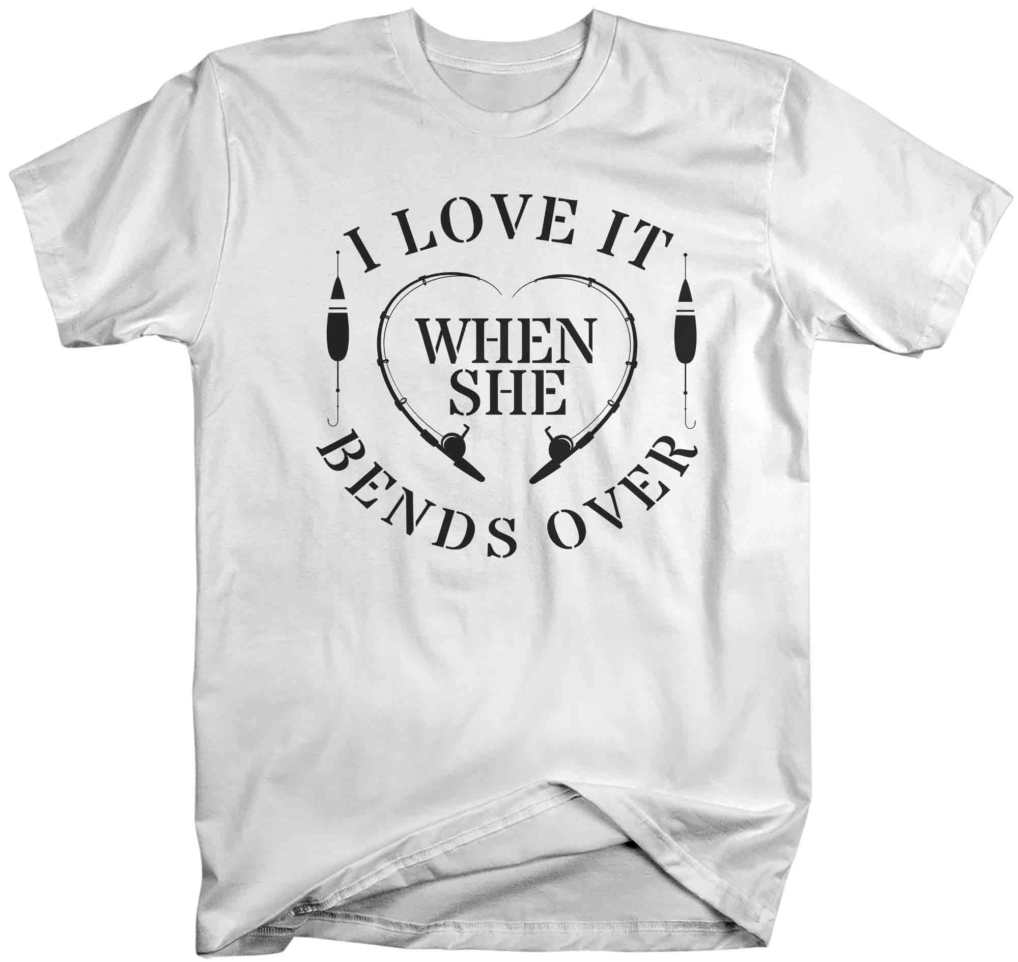 Men's Funny Fishing Shirt Love It When She Bends Over T Shirt Fishing Rod Tshirt Crude Offensive