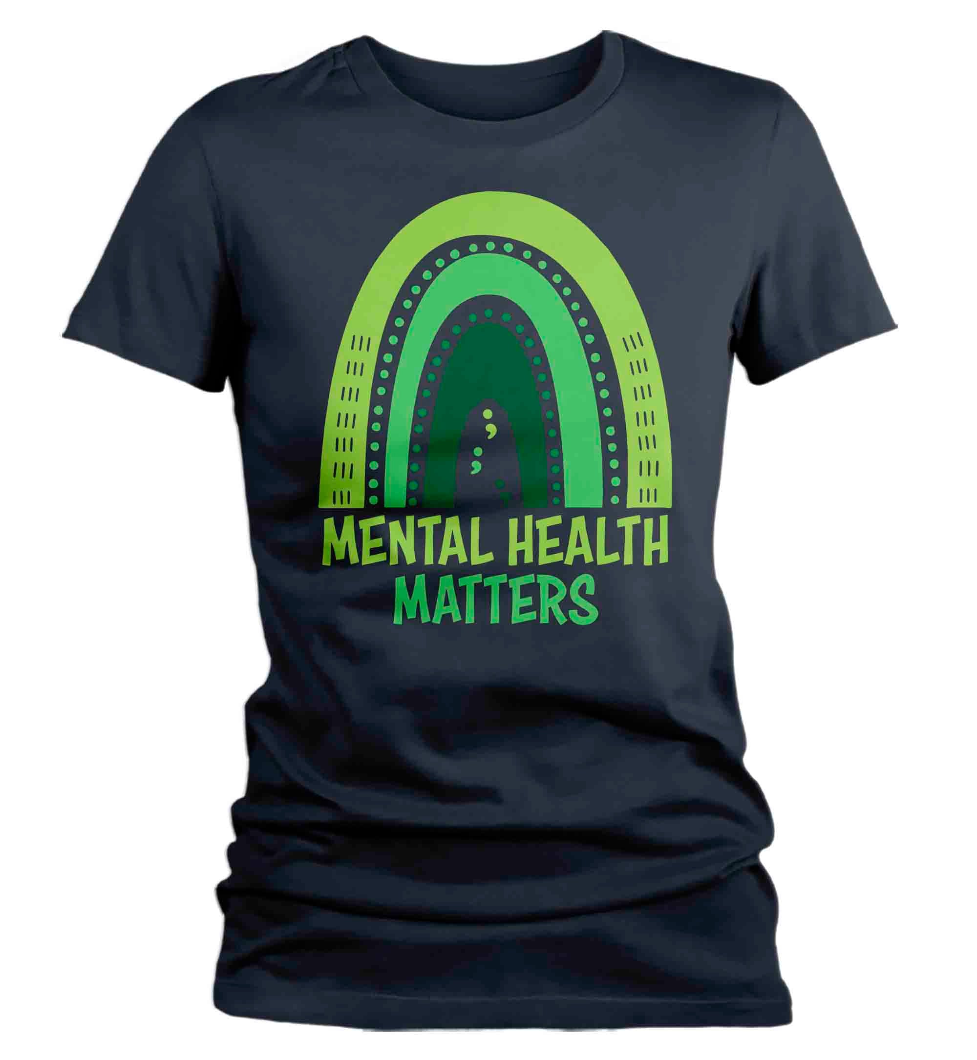 Women's Mental Health Matters T Shirt Green Shirt Rainbow Awareness ADHD Tee Support TShirt Brai