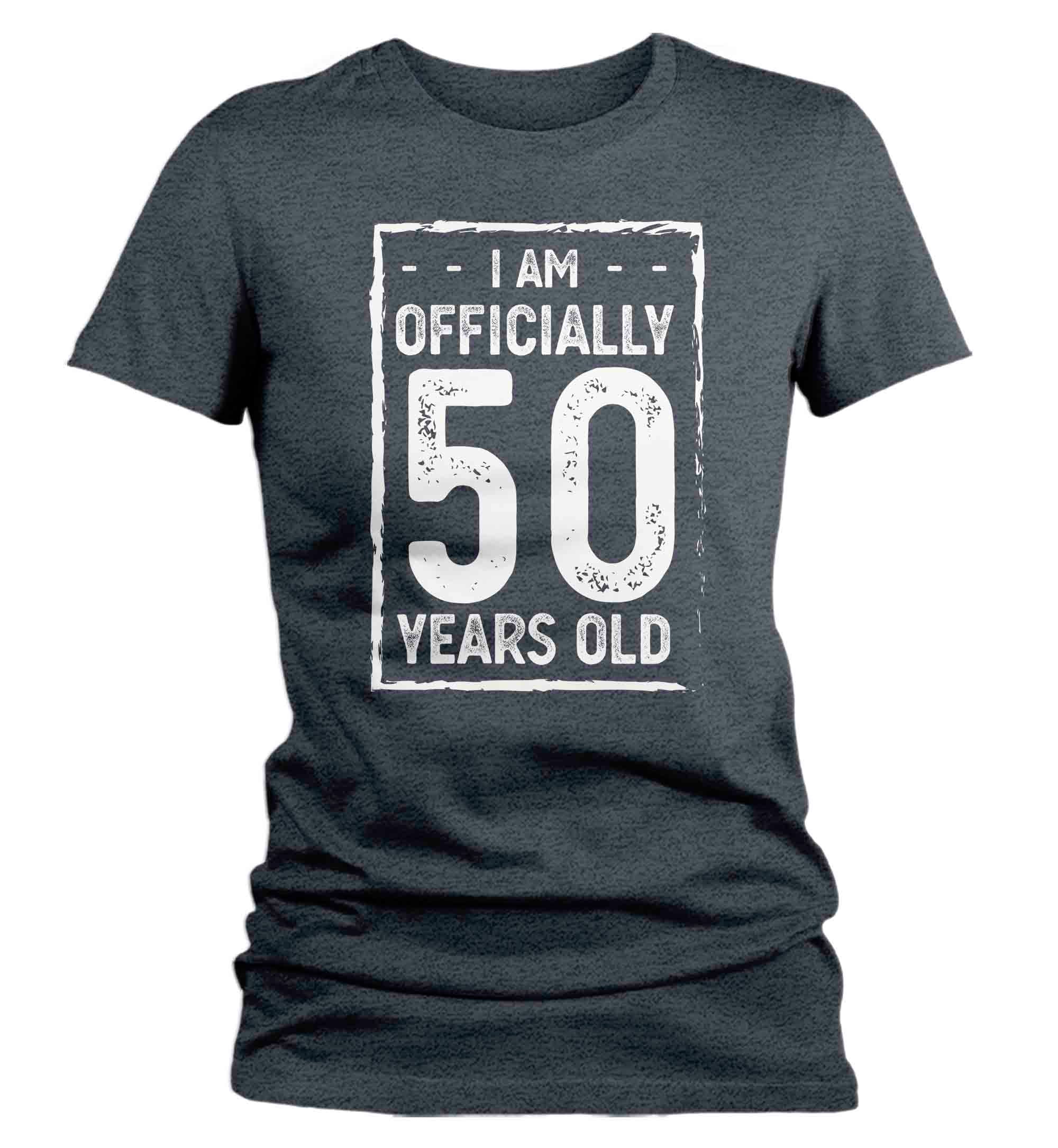 Women's 50th Birthday T-Shirt I Am Officially Fifty Years Old Shirt Gift Idea 50 Birthday Shirts