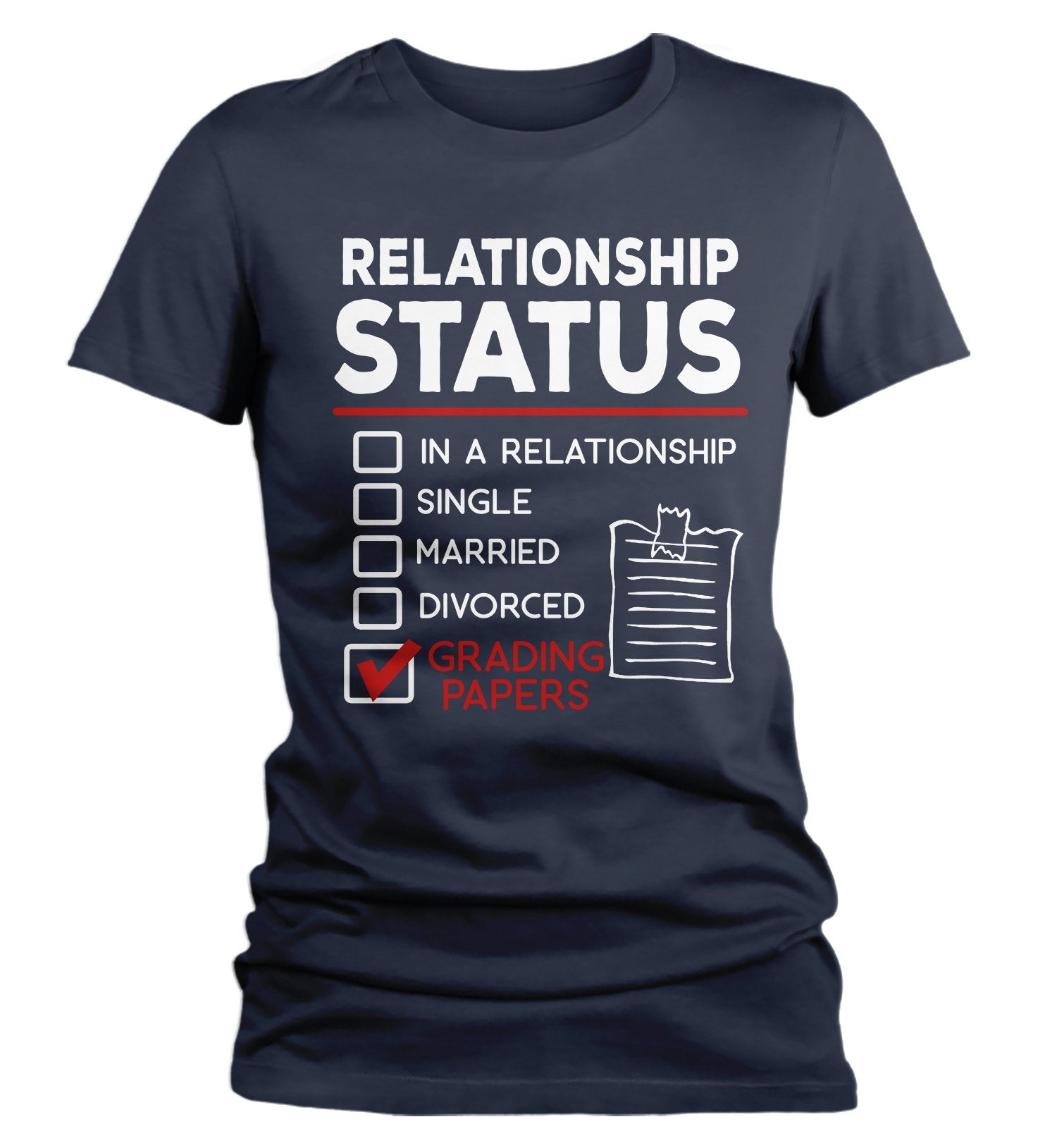 Women's Funny Teacher T-Shirt Relationship Status School Shirt Grading Papers Tee Teacher Gift I