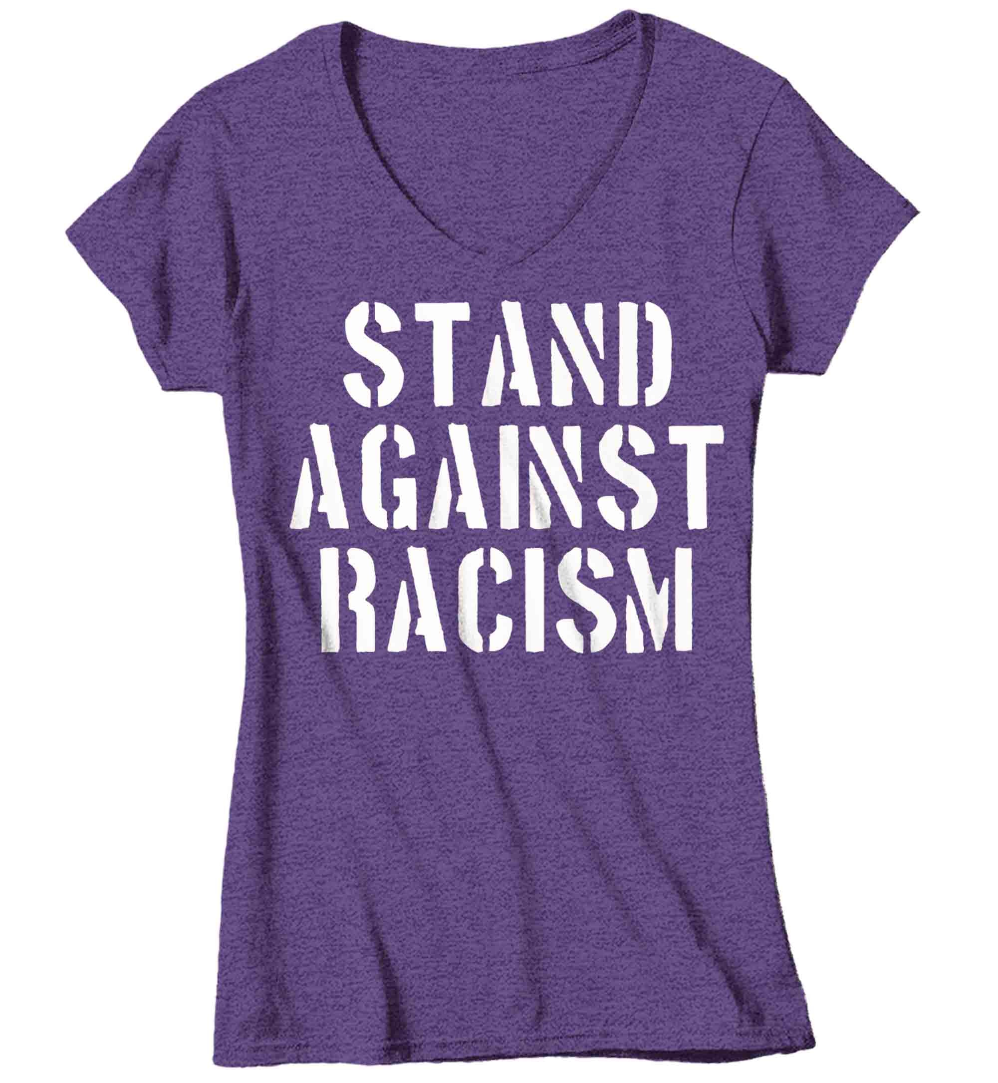 Women's V-Neck Stand Against Racism Shirt Anti Racism Tee St