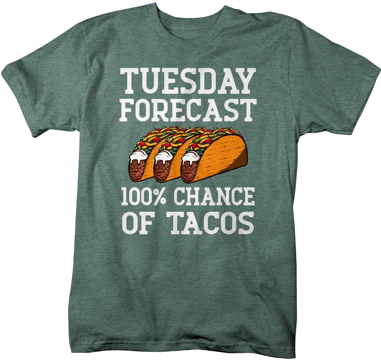 Men's Funny Tacos T Shirt Tuesday Forecast 100% Chance Tacos Shirt Foodie Gift Idea Love Tacos F