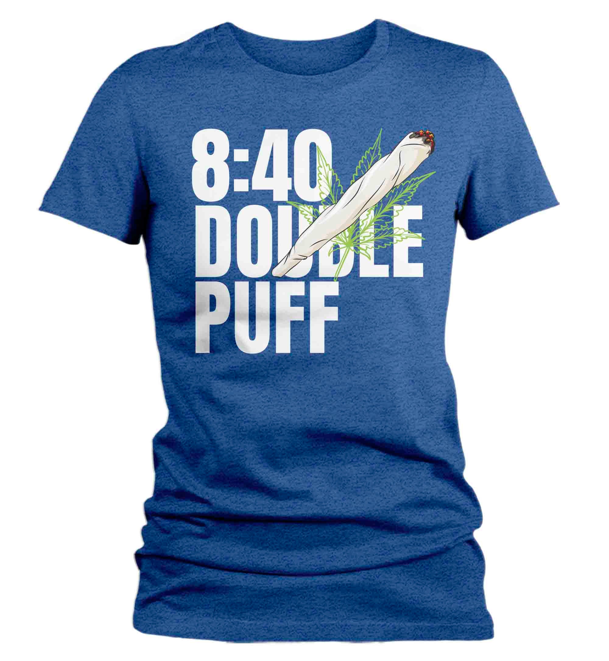 Women's Funny Weed Shirt 8:40 Cannabis T Shirt Double Puff C