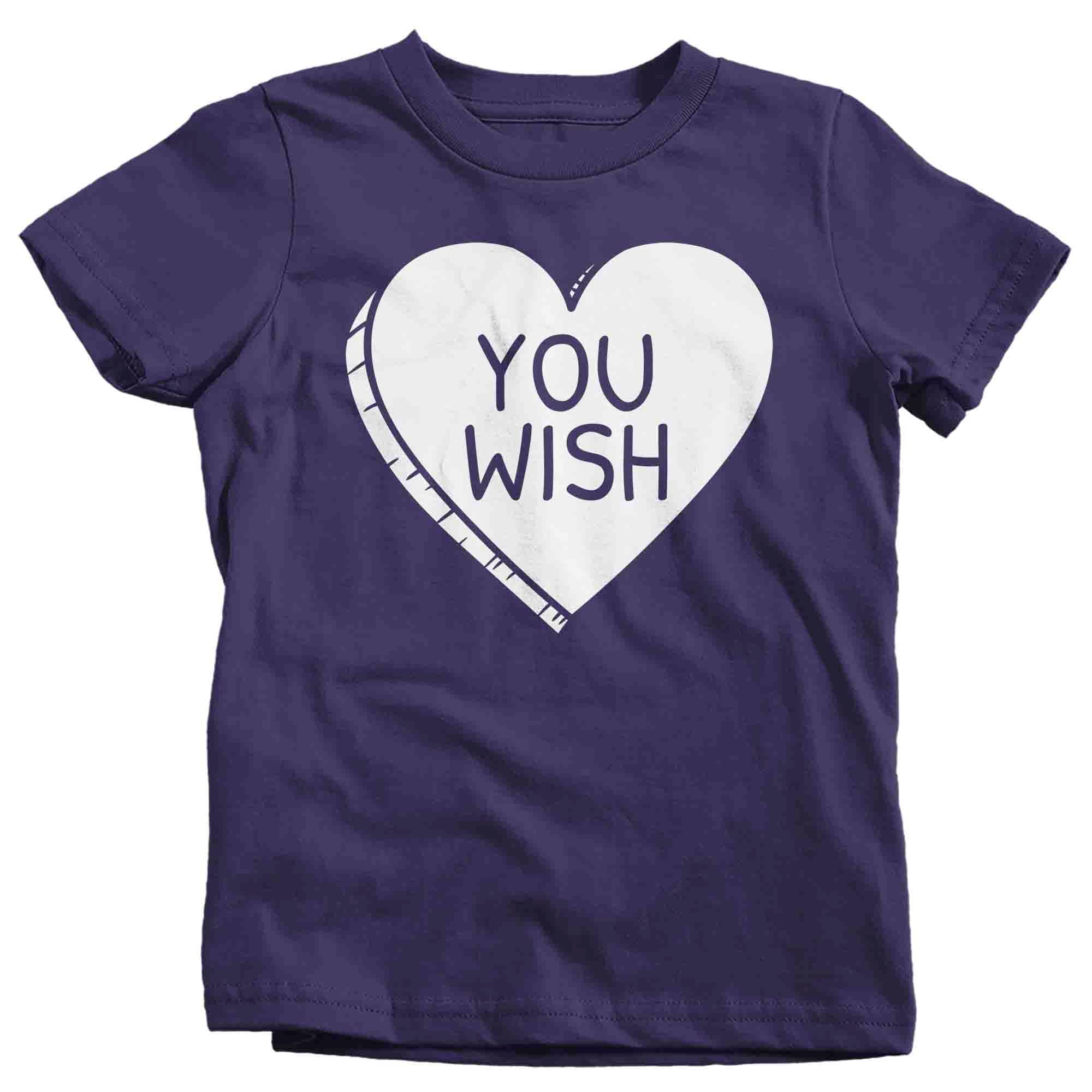 Kids Funny Valentine's Day Shirt You Wish Shirt Heart T Shirt Fun Anti Valentine Shirt Anti-Vale