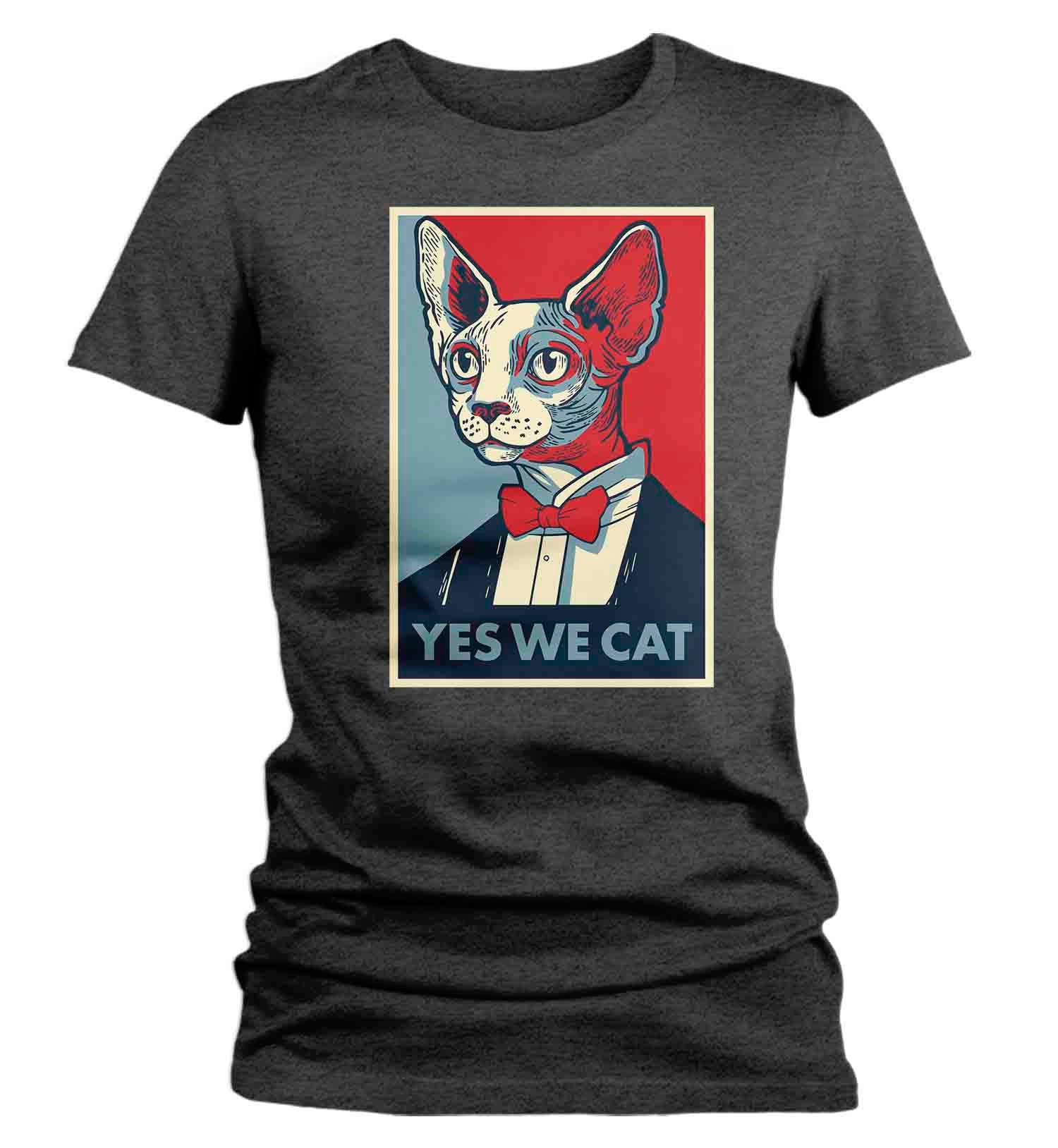 Women's Funny Cat Shirt Sphynx T Shirt Hairless Cat Shirt Yes We Cat Kitty Gift Cat Lover Politi