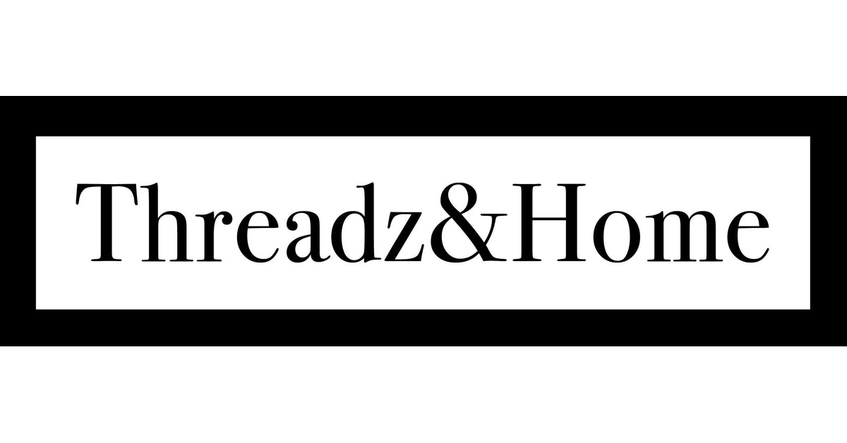 Threadz & Home – Threadz & Home