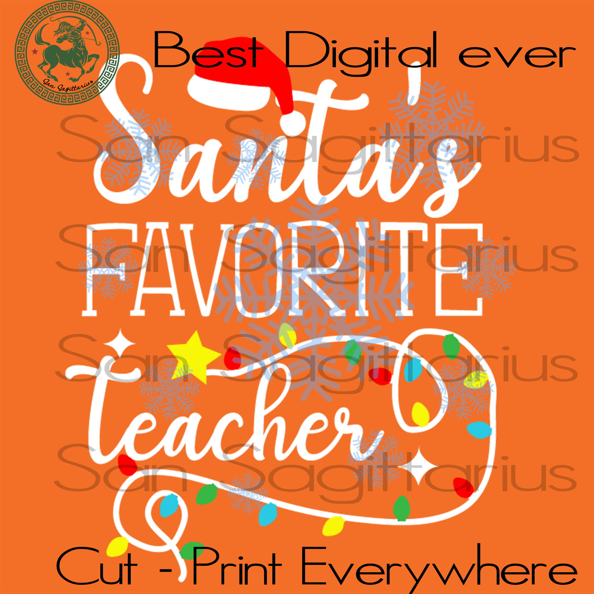 Download Santa S Favorite Teacher Svg Files For Cricut Silhouette Instant Downl San Sagittarius