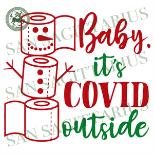 Download Baby Its Covid Outside Svg Christmas Svg Xmas Svg Merry Christmas San Sagittarius